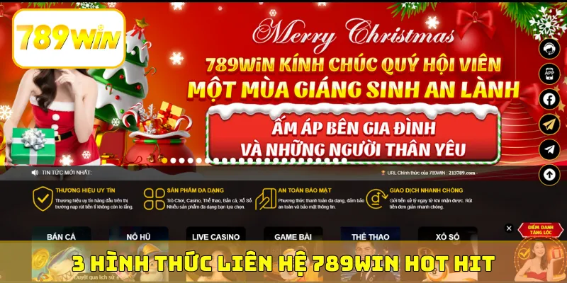 3 hình thức liên hệ 789Win hot hit