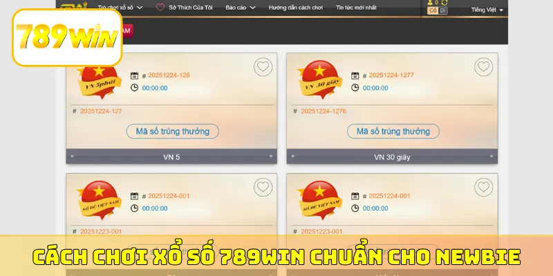 Cách chơi xổ số 789Win chuẩn cho newbie