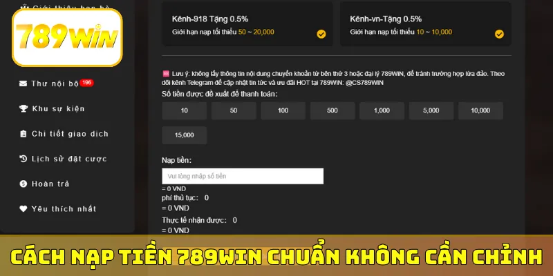 Cách nạp tiền 789Win chuẩn không cần chỉnh