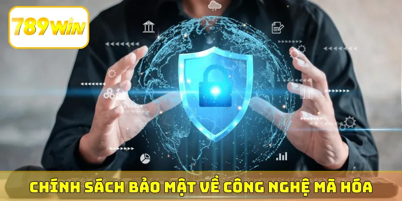 Chính sách bảo mật về công nghệ mã hóa
