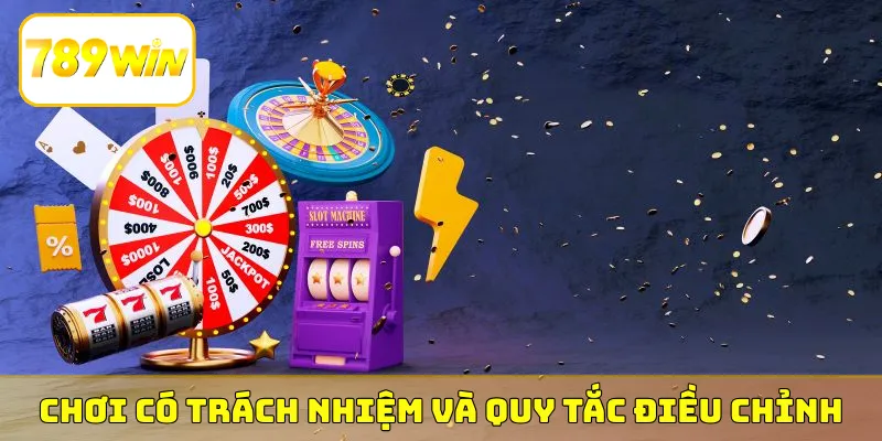 Chơi có trách nhiệm và quy tắc điều chỉnh
