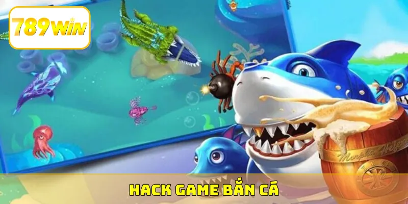 hack game bắn cá