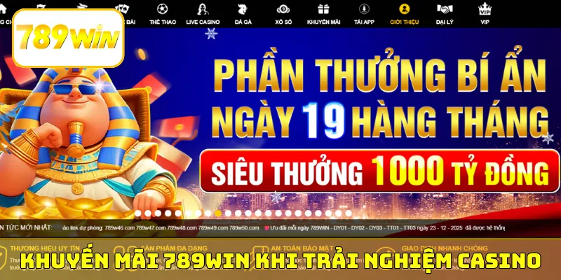 Khuyến mãi 789Win khi trải nghiệm game casino