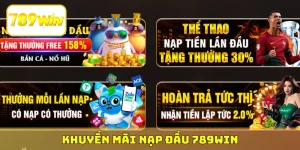 khuyến mãi nạp đầu 789Win