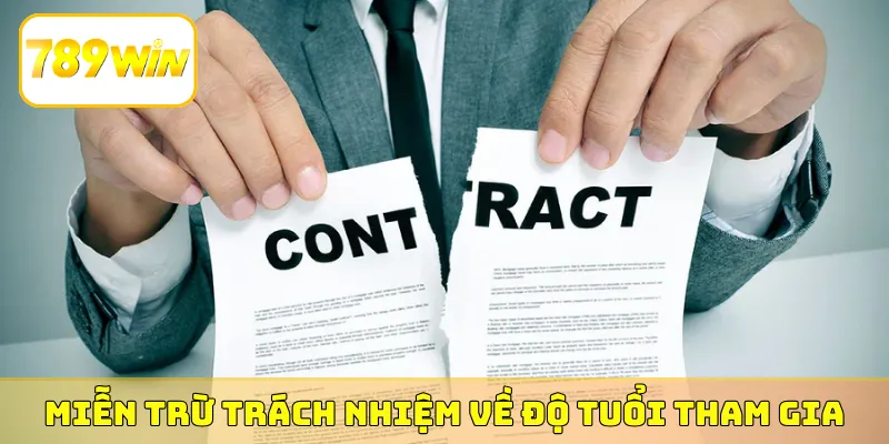 Miễn trừ trách nhiệm về độ tuổi tham gia hợp pháp